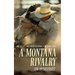 A Montana Rivalry