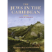 The Jews in the Caribbean
