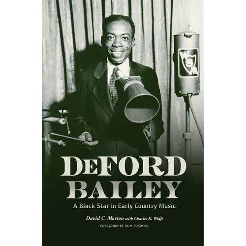 Deford Bailey: A Black Star in Early Country Music