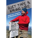 Duct Tape & Baling Wire: From City Streets to Mountain Peaks: From City Streets To Mountain Peaks