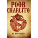 Poor Charlito: An Awakening to Animal Welfare