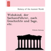 Widukind, Der Sachsenfu Hrer, Nach Geschichte Und Sage, Etc.