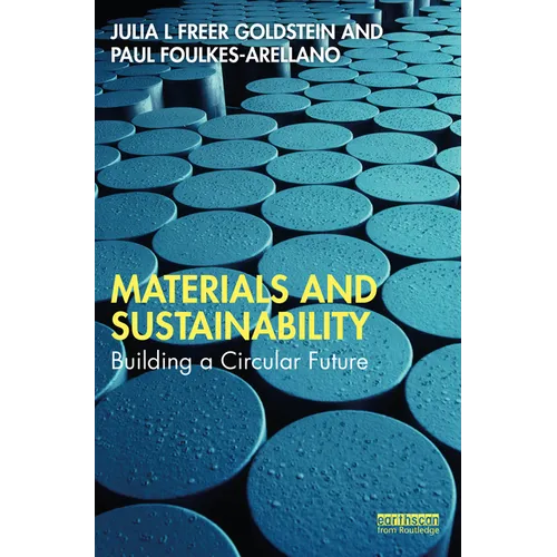 Materials and Sustainability: Building a Circular Future
