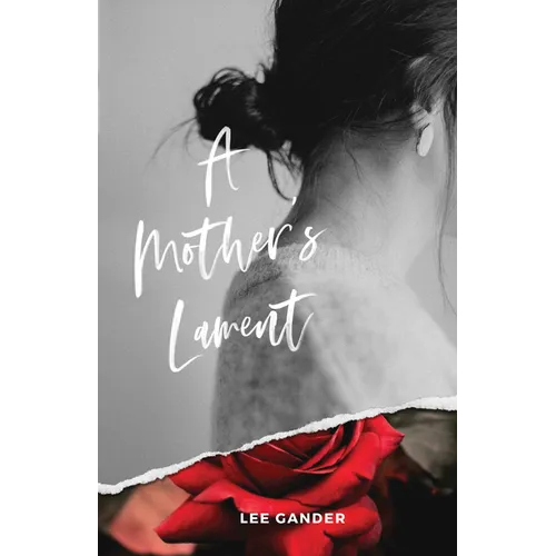 A Mother's Lament