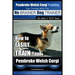 Pembroke Welsh Corgi Training Dog Training with the No BRAINER Dog TRAINER We make it THAT Easy!: How to EASILY TRAIN Your Pembroke Welsh Cogri