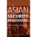 Asian Security Reassessed