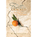 The Fruit That Cracked the Stone
