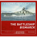 The Battleship Bismarck