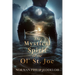 The Mystical Spirit of the Ol' St. Joe