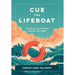 Cue the Lifeboat: A Choose-Your-Current Guide to Get Your Ship Together