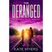 The Deranged: A Young Adult Dystopian Romance - Book One