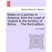 Notes on a Journey in America, from the Coast of Virginia to the Territory of Illinois ... the Fourth Edition.