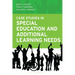 Case Studies in Special Education and Additional Learning Needs