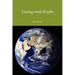 Living with Earth