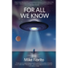 For All We Know: A UFO Manifesto