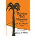 Mexican Folk Narrative from the Los Angeles Area: Introduction, Notes, and Classification