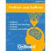 Prefixes and Suffixes: Suffixes, Suffixes and Spelling, Prefixes, Prefixes and Suffixes