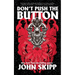 Don't Push the Button