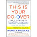 This Is Your Do-Over: The 7 Secrets to Losing Weight, Living Longer, and Getting a Second Chance at the Life You Want