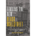 Finding The New Black Wall Street