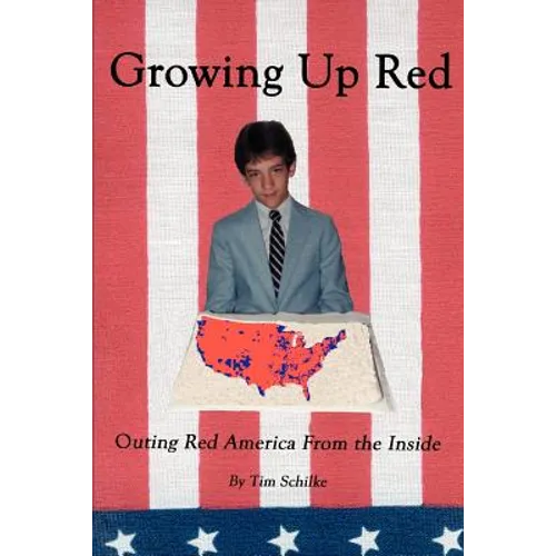Growing Up Red: Outing Red America From the Inside