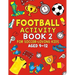 Football Activity Book 2: For Soccer-Loving Kids Aged 9-12