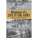 Memories of a Life in the Army