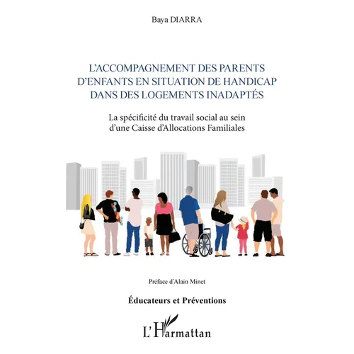 L'accompagnement des parents d'enfants en situation de handicap dans des logements inadaptés: La spécificité du travail social au sein d'une Caisse d'