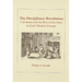 The Disciplinary Revolution: Calvinism and the Rise of the State in Early Modern Europe