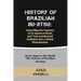 History of Brazilian Jiu-Jitsu: Unraveling the Tapestry of its Japanese Roots and Transcontinental Evolution into a Global Phenomenon: From Japan to t