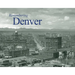 Remembering Denver