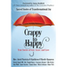 Crappy to Happy: Sacred Stories of Transformational Joy