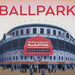 Ballpark: The Story of America's Baseball Fields