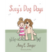 Suzy's Dog Days