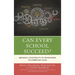 Can Every School Succeed?: Bending Constructs to Transform an American Icon