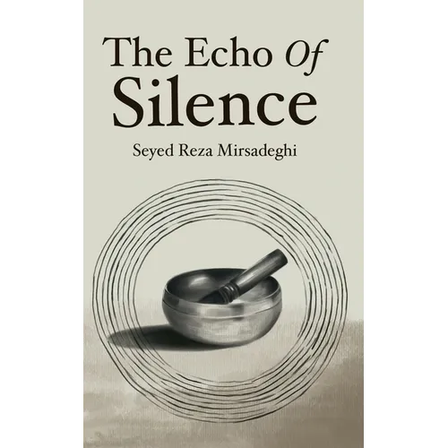 The Echo of Silence