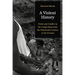 A Violent History: Power and Conflict in the Congo Basin from the Nineteenth Century to the Present