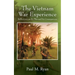 The Vietnam War Experience: Reflections on the War and Its Consequences
