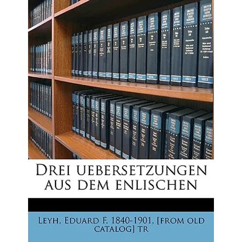 Drei Uebersetzungen Aus Dem Enlischen