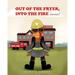 Out of the Fryer, Into the Fire (Service)