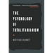 The Psychology of Totalitarianism