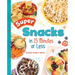 Super Snacks in 15 Minutes or Less