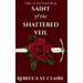 Saint of the Shattered Veil