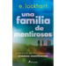 Una Familia de Mentirosos / Family of Liars: The Prequel to We Were Liars