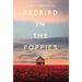 Redbird in the Poppies