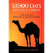 13,500 Days With out a Drink: A Gift from God Reflections on Long-Term Sobriety