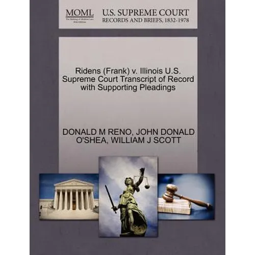 Ridens (Frank) V. Illinois U.S. Supreme Court Transcript of Record with Supporting Pleadings