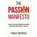 The Passion Manifesto: Escape the Rat Race, Uncover Your Passion and Design a Career and Life You Love