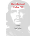 Revolution! Cuba '58