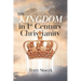 The Kingdom in 1st Century Christianity